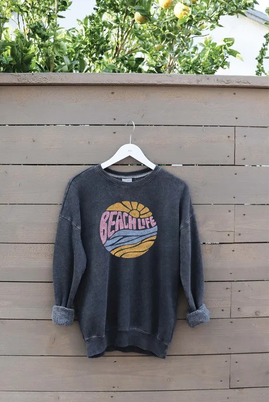 BEACH LIFE Mineral Washed Graphic Sweatshirt Unisex Fleece Pullover