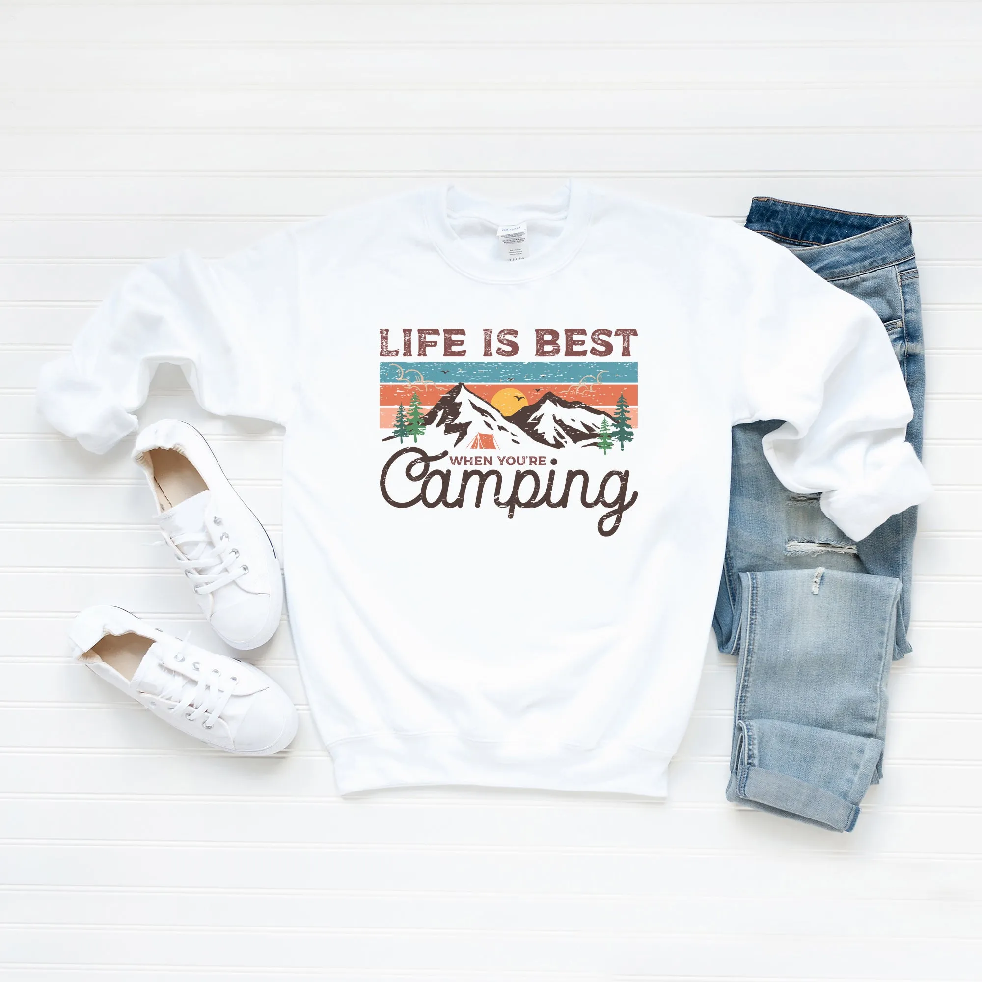 Life Is Best When Your Camping | Sweatshirt